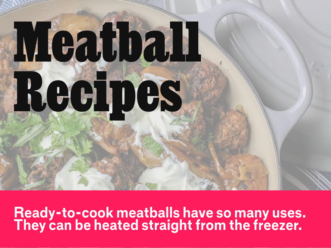 Make the Most of Fully-Cooked Meatball